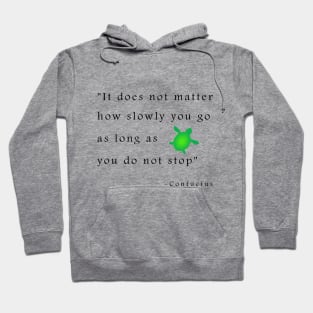 Do Not Stop T Shirt Hoodie